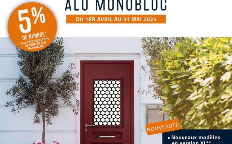  5% de remise|Opération portes d’entrée Alu Monobloc